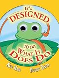 It's Designed to Do What It Does Do