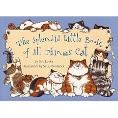 The Splendid Little Book of All Things Cat