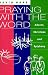 Praying With the Word: Advent, Christmas and Epiphany