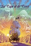 De Cape et de Crocs, Tome 7 : Chasseurs de chim�res