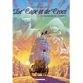 De Cape et de Crocs, Tome 7 : Chasseurs de chim�res