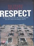 Respect : the formation of character in a world of inequality