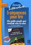 5 s�quences pour lire La petite poule...
