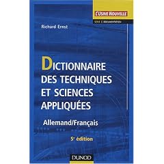 Dictionnaire des techniques et sciences appliqu�es : Allemand - Fran�ais