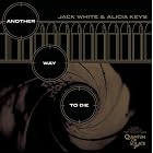 Another Way to Die (Limited Edition 7 inch vinyl single) by Jack White and Alicia Keys (Vinyl - 2008) - Single
