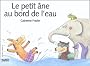 Le petit �ne au bord de l'eau