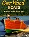 Search : Gar Wood Boats: Classics of a Golden Era