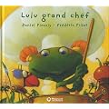 Lulu Vroumette : Lulu grand chef