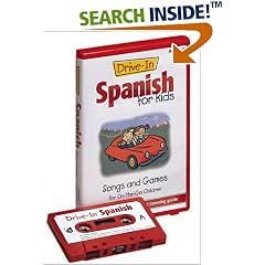 Drive-In Spanish for Kids: Songs and Games for On-The-Go Children (Drive-In Audio Packs for Kids) [ABRIDGED]