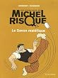 Les Aventures de Michel Risque : Le Savon mal�fique