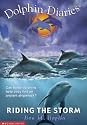 Riding the Storm (Dolphin Diaries #3)