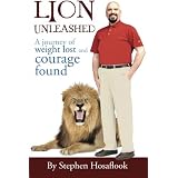 Lion Unleashed: A Journey of Weight Lost and Courage Found