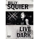 Billy Squier - Live in the Dark (2001)
