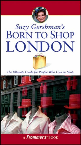 Childrens Toyshop  Books : Suzy Gershman's Born to Shop London (Born To Shop)