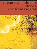 Dreams and Dream Stories (Large Print Edition)