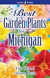 Best Garden Plants For Michigan