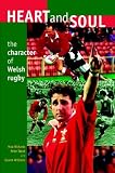 Heart and Soul: The Character of Welsh Rugby
