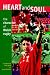 Heart and Soul: The Character of Welsh Rugby by  ISBN 0708314724