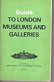 Guide to London museums and galleries