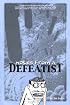 Notes from a Defeatist