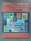 Stanley Gibbons British Commonwealth stamp catalogue : including post independence issues of Ireland, Pakistan, Rhodesia & South Africa. 1975: 77th ed