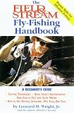 The Field & Stream Fly-Fishing Handbook