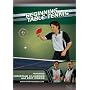 Beginning Table Tennis