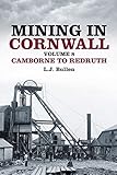 Mining in Cornwall. Volume 8, Camborne to Redruth