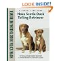 Nova Scotia Duck Tolling Retriever: Special Rare-Breed Edition : A Comprehensive  Owner's Guide (Kennel Club Dog Breed Series)