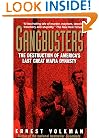 Gangbusters: The Destruction of America's Last Great Mafia Dynasty