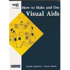 How to Make and Use Visual Aids (VSO Teacher's Handbooks)