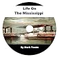Life on the Mississippi Mp3