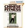 Chinese Fitness: A Mind/Body Approach: Qigong for Healthy and Joyful Living (Qigong - health & healing)