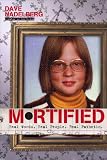 Mortified : real words. real people. real pathetic.