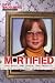 Mortified: Real Words. Real People. Real Pathetic.
