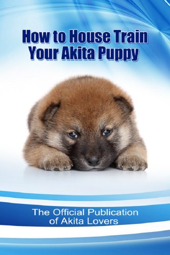 How to House Train Your Akita Puppy