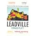 Leadville: A Biography of the A40