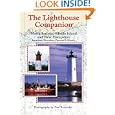 The Lighthouse Companion: For Massachusetts, Rhode Island And New Hampshire (Lighthouse Companion) by  Paul Rezendes