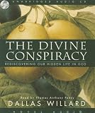 The Divine Conspiracy: Rediscovering Our Hidden Life In God