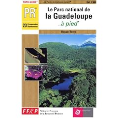 Le Parc National de Guadeloupe � pied