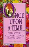 Once Upon A Time .... (By Request)