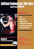 Additional Fundamentals & Mitt Work: Supplementing Boxing 101