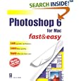 Photoshop 6 for Mac Fast & Easy (Fast & Easy)
