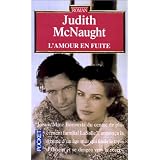L'Amour en fuitepar Judith McNaught