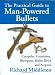 Practical Guide to Man-Powered Bullets