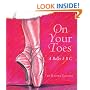 On Your Toes: A Ballet ABC