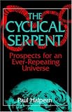 Cyclical Serpent: Prospects for an Ever-Repeating Universe