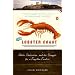 The Lobster Coast: Rebels, Rusticators, and the Struggle for a Forgotten Frontier