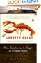 The Lobster Coast: Rebels, Rusticators, and the Struggle for a Forgotten Frontier