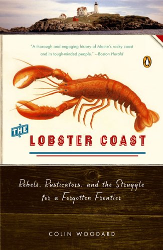 The Lobster Coast: Rebels, Rusticators, and the Struggle for a Forgotten Frontier under Natural Resources in The Books Store